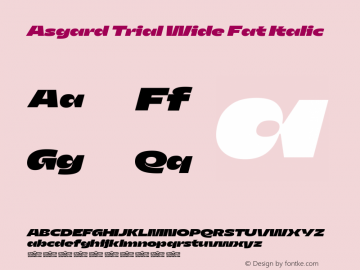 Asgard Trial Wide Fat Italic Version 2.003图片样张