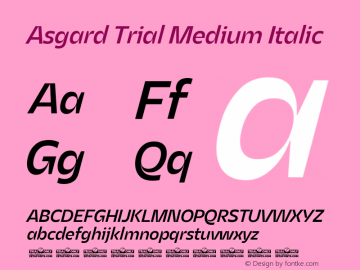 Asgard Trial Medium Italic Version 2.003图片样张