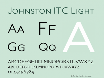 Johnston ITC Light Version 001.001 Font Sample