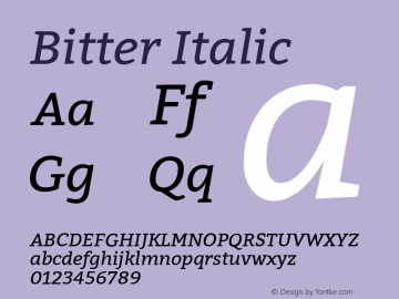 Bitter Italic Version 1.300;PS 001.300;hotconv 1.0.70;makeotf.lib2.5.58329 DEVELOPMENT图片样张