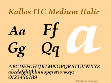 Kallos ITC Medium Italic Version 001.001图片样张