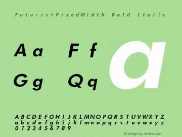 FuturistFixedWidth Bold Italic Altsys Fontographer 3.5  7/10/96图片样张