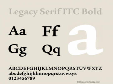 Legacy Serif ITC Bold Version 001.005 Font Sample