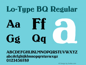 Lo-Type BQ Regular 001.000 Font Sample