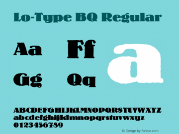 Lo-Type BQ Regular 001.000 Font Sample