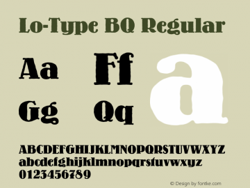 Lo-Type BQ Regular 001.000 Font Sample