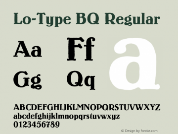 Lo-Type BQ Regular 001.000 Font Sample