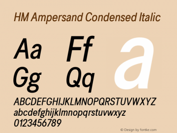 HM Ampersand Condensed Italic Version 4.01图片样张