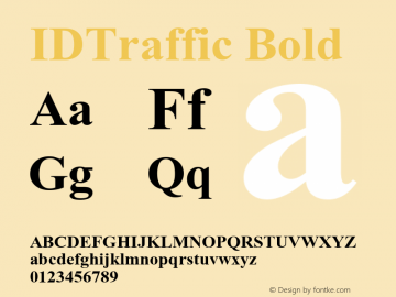 IDTraffic Bold Macromedia Fontographer 4.1 2004/12/05图片样张