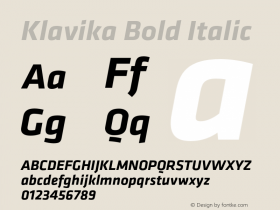 Klavika Bold Italic Version 4.000;PS 3.3;hotconv 1.0.79;makeotf.lib2.5.61930图片样张