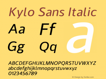 Kylo Sans Italic Version 1.00;March 14, 2019;FontCreator 11.5.0.2422 32-bit图片样张