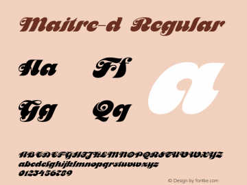 Maitre-d Regular Altsys Fontographer 3.5  7/12/96图片样张
