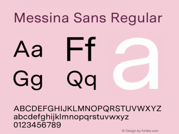 Messina Sans Regular Version 18.000;PS 018.000;hotconv 1.0.88;makeotf.lib2.5.64775图片样张