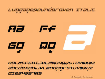 LuggageRoundBroken Italic Version 001.000 Font Sample