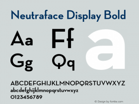 NeutrafaceDisplay-Bold Version 3.101;PS 001.001;hotconv 1.0.38图片样张