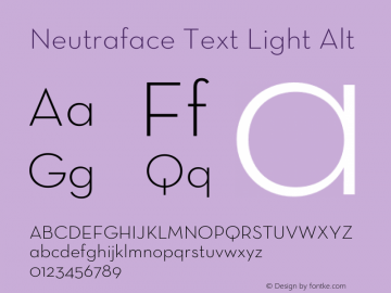 NeutrafaceText-LightAlt Version 3.101;PS 001.001;hotconv 1.0.38图片样张