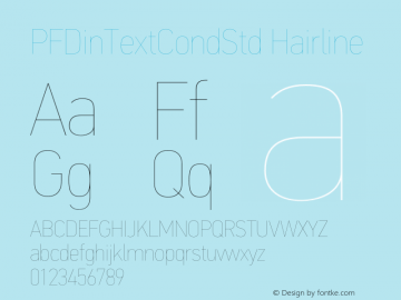 PFDinTextCondStd Hairline Version 2.00;February 15, 2019;FontCreator 11.5.0.2422 32-bit图片样张