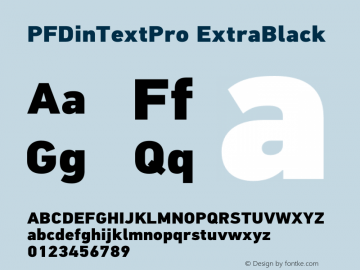 PFDinTextPro ExtraBlack Version 1.00;February 15, 2019;FontCreator 11.5.0.2422 32-bit图片样张