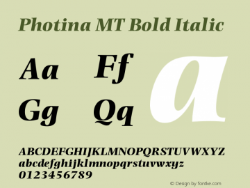 PhotinaMT-BoldItalic OTF 1.0;PS 001.003;Core 1.0.22图片样张