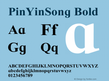 PinYinSong Bold Version 3.21;August 27, 2018;FontCreator 11.5.0.2422 64-bit图片样张
