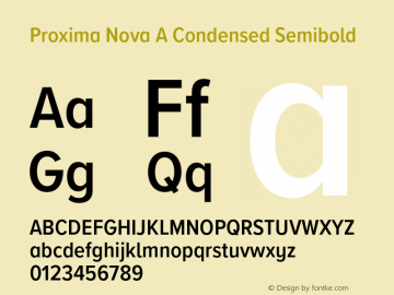 Proxima Nova A Cond Semibold Version 3.012;PS 003.012;hotconv 1.0.88;makeotf.lib2.5.64775图片样张