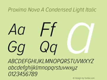 Proxima Nova A Cond Light It Version 3.003;PS 003.003;hotconv 1.0.88;makeotf.lib2.5.64775图片样张