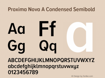 Proxima Nova A Cond Semibold Version 3.014;PS 003.014;hotconv 1.0.88;makeotf.lib2.5.64775图片样张