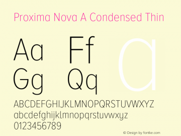 Proxima Nova A Cond Thin Version 3.002;PS 003.002;hotconv 1.0.88;makeotf.lib2.5.64775图片样张