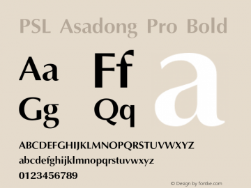 PSL Asadong Pro Bold Version 4.001; release August 2007图片样张