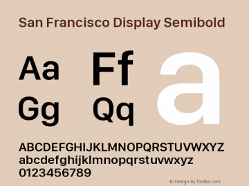 San Francisco Display Semibold Version 1.00 August 21, 2019, initial release图片样张