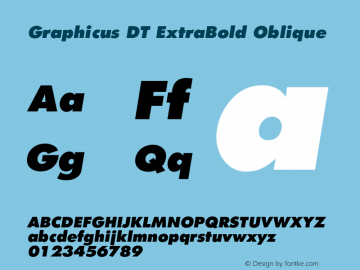 GraphicusDT-ExtraBoldObl Version 1.00 CFF OTF. DTP Types Limited Aug 25 2006图片样张