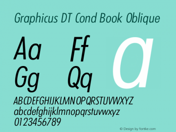 GraphicusDTCond-BookOblique Version 1.00 CFF OTF. DTP Types Limited Dec 12 2006图片样张