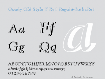 Goudy Old Style T Regular Italic Re1 Version 001.005图片样张