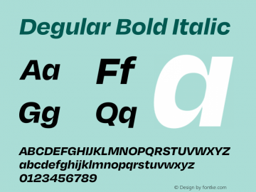 Degular Bold Italic Version 1.000;PS 0.0;hotconv 16.6.54;makeotf.lib2.5.65590图片样张