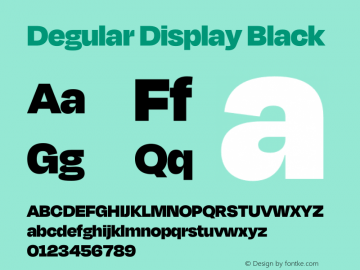 Degular Display Black Version 1.000;PS 1.000;hotconv 16.6.54;makeotf.lib2.5.65590图片样张