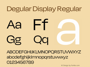 Degular Display Version 1.000;PS 1.000;hotconv 16.6.54;makeotf.lib2.5.65590图片样张