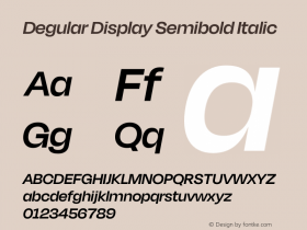 Degular Display Semibold Italic Italic Version 1.000;PS 0.0;hotconv 16.6.54;makeotf.lib2.5.65590图片样张