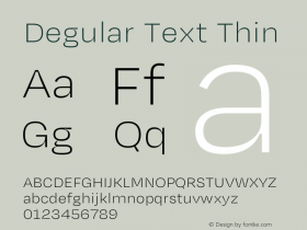 Degular Text Thin Version 1.000;PS 1.000;hotconv 16.6.54;makeotf.lib2.5.65590图片样张