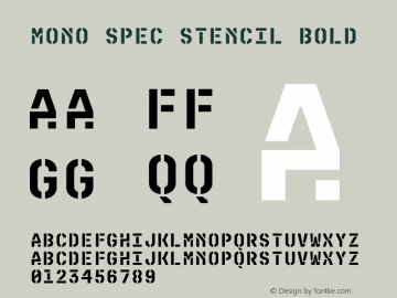 MonoSpec Stencil Bold Version 1.000;hotconv 1.0.109;makeotfexe 2.5.65596图片样张