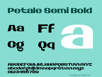 Petale Semi Bold Version 1.001;PS 001.001;hotconv 1.0.88;makeotf.lib2.5.64775图片样张