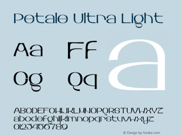 Petale Ultra Light Version 1.001;PS 001.001;hotconv 1.0.88;makeotf.lib2.5.64775图片样张