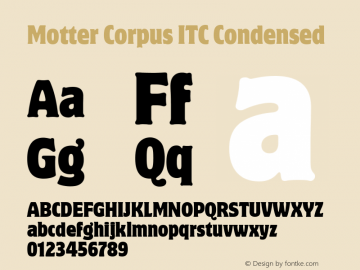 Motter Corpus ITC Condensed Version 001.005 Font Sample