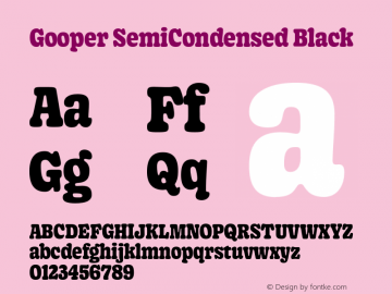 Gooper SemiCondensed Black Version 0.005;hotconv 1.0.109;makeotfexe 2.5.65596图片样张