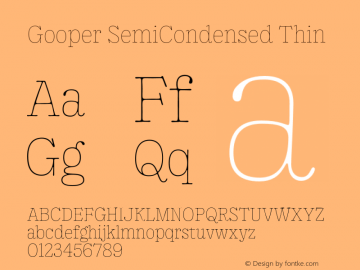 Gooper SemiCondensed Thin Version 0.005;hotconv 1.0.109;makeotfexe 2.5.65596图片样张