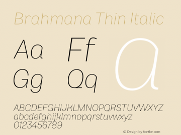 Brahmana-ThinItalic Version 1.000;hotconv 1.0.109;makeotfexe 2.5.65596图片样张