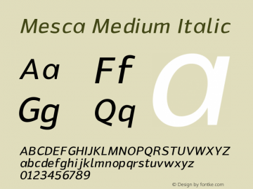 Mesca-MediumItalic Version 1.000图片样张