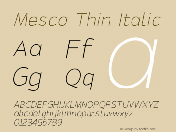 Mesca-ThinItalic Version 1.000图片样张
