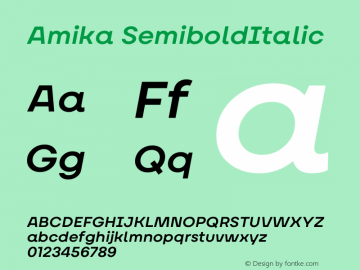 Amika Semibold Italic Version 2.000;hotconv 1.0.109;makeotfexe 2.5.65596图片样张