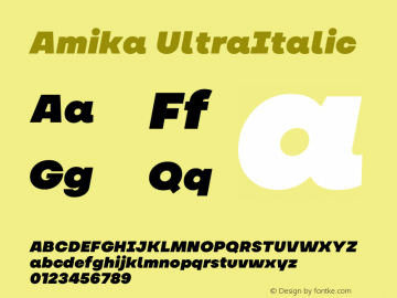 Amika Ultra Italic Version 2.000;hotconv 1.0.109;makeotfexe 2.5.65596图片样张