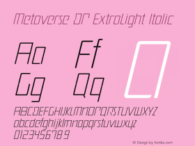 Metaverse DP ExtraLightItalic Version 1.000;hotconv 1.0.109;makeotfexe 2.5.65596图片样张